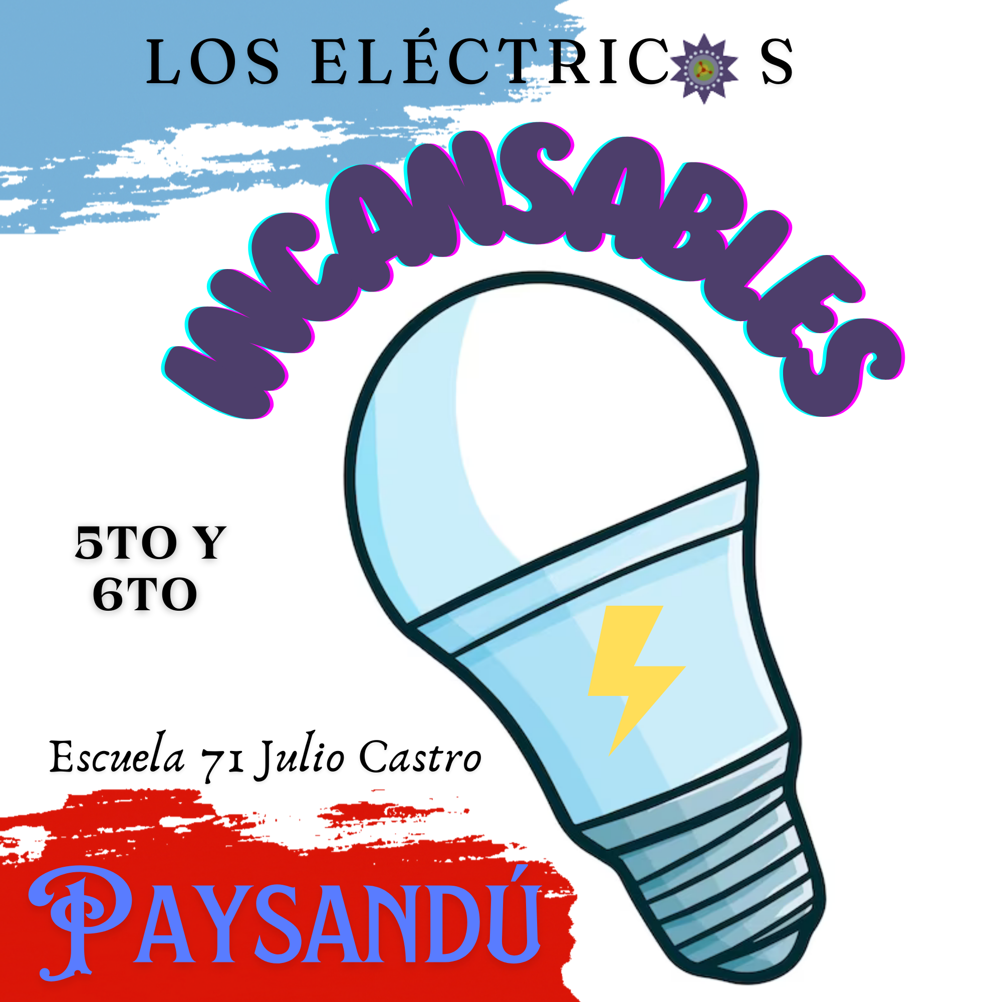 65.  Los Eléctricos Incansables