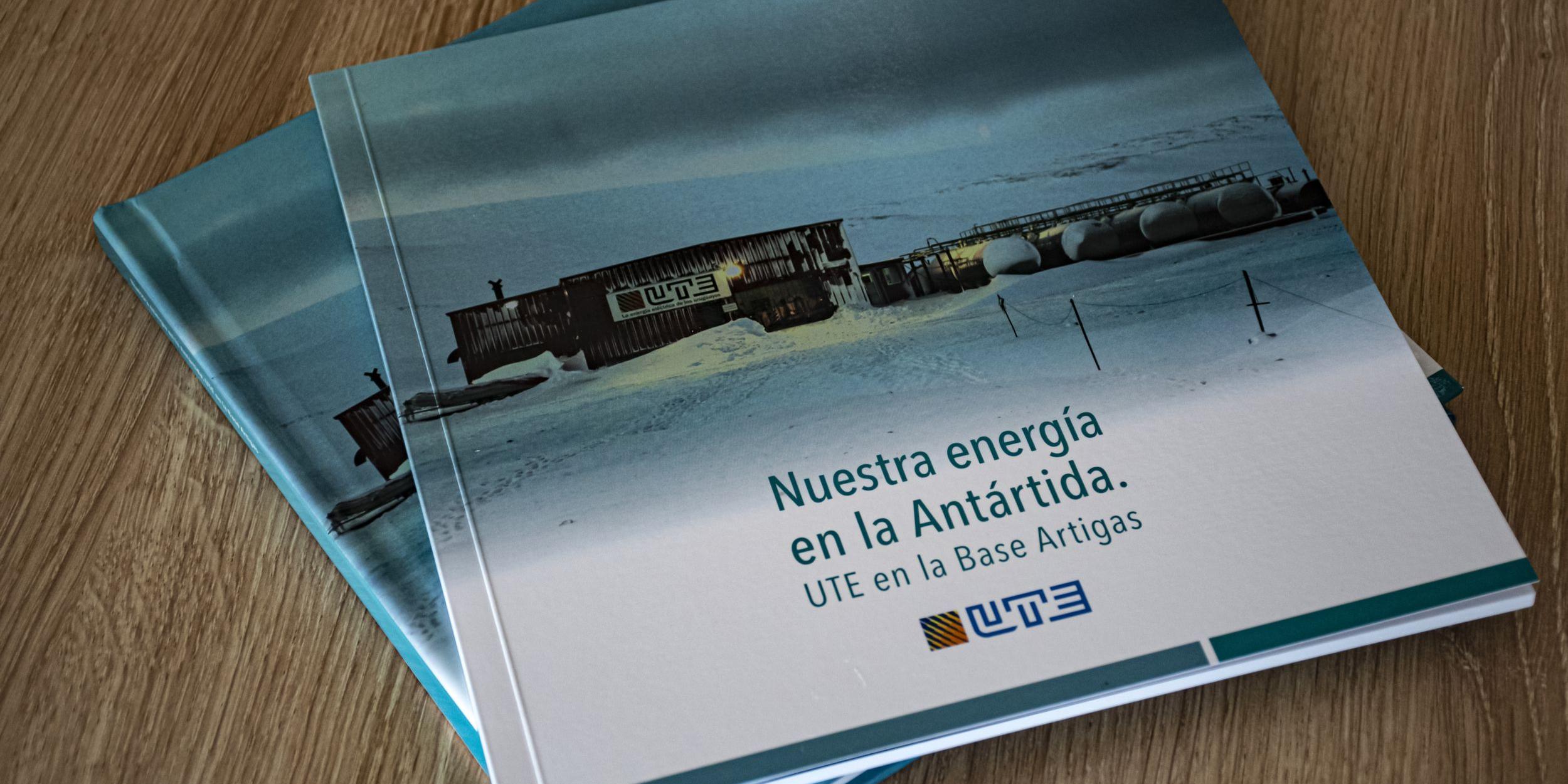 Nuestra energía en la Antártida: UTE en la Base Artigas