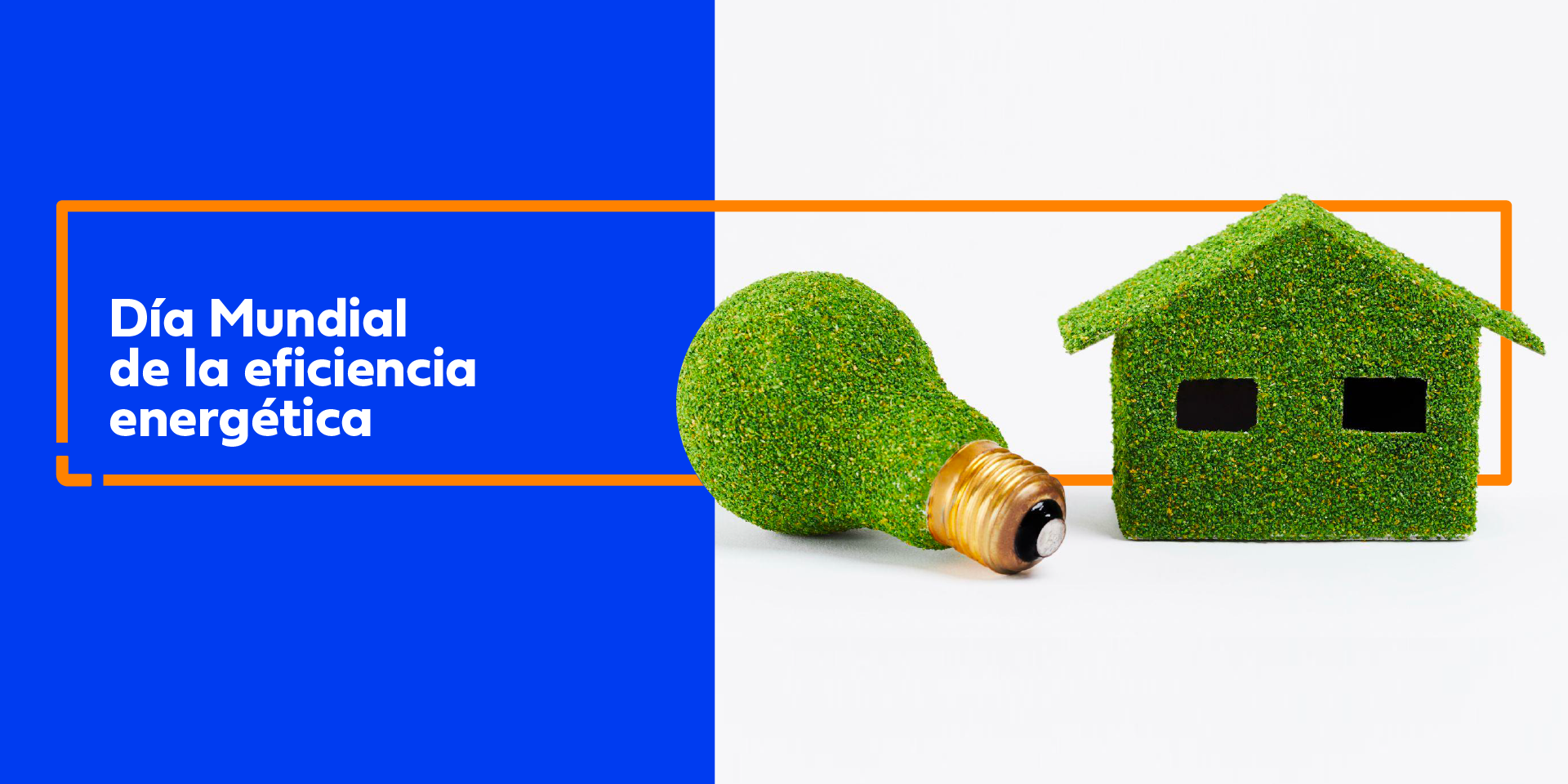 5 de marzo: Día Mundial de la Eficiencia Energética